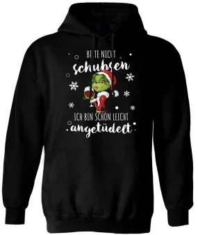 Hoodie - Miss Grinch - Bitte nicht schubsen, ich bin schon leicht angetüdelt.